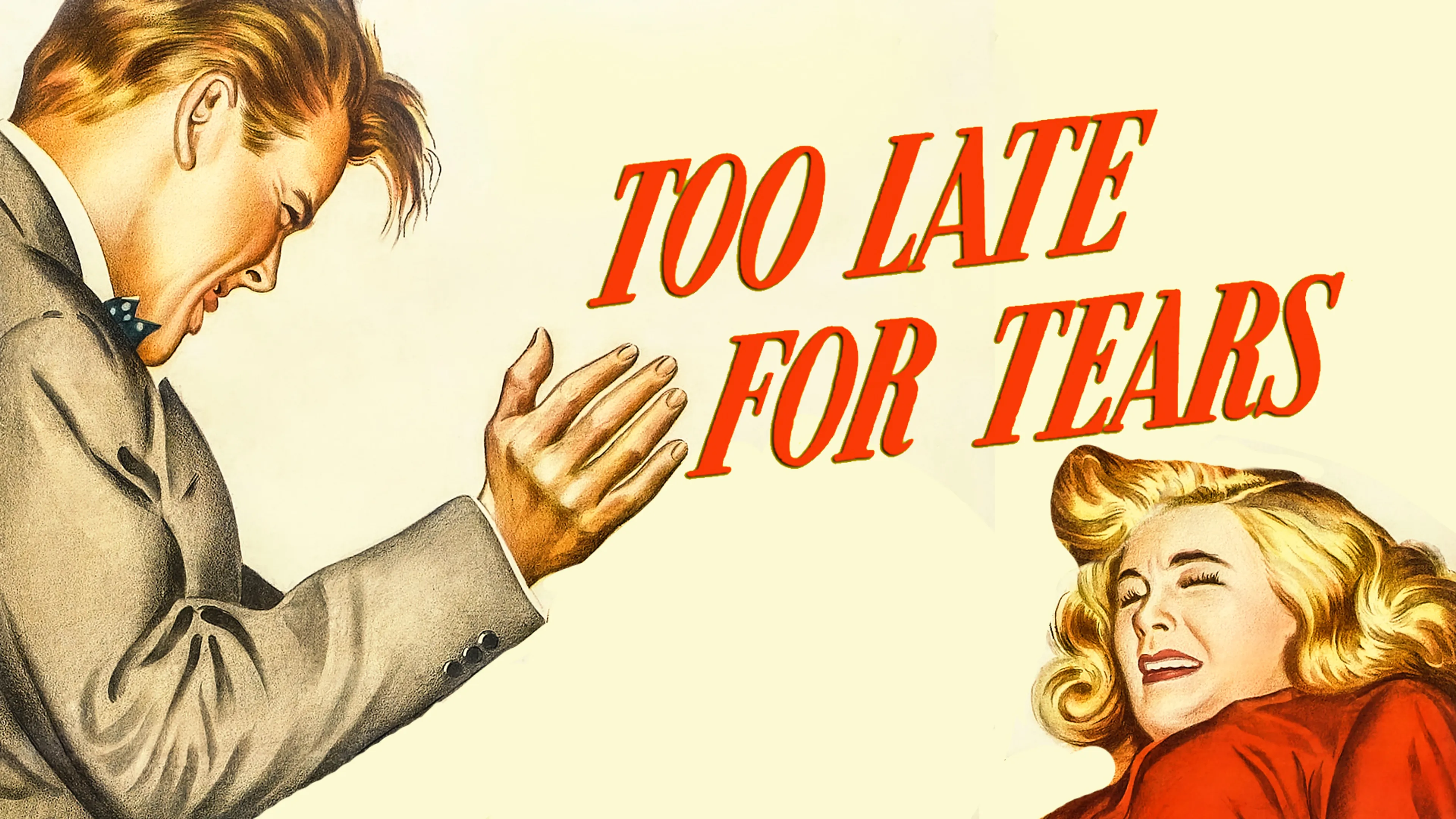 Too Late for Tears poster